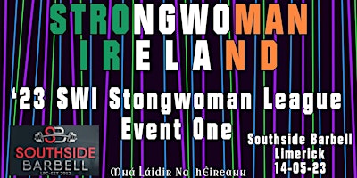 Class 3 SWI Strongwoman League Event 1