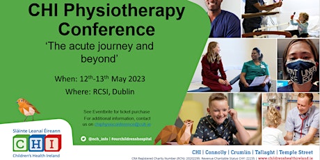 CHI Physiotherapy Conference 2023- 'The acute journey and beyond'