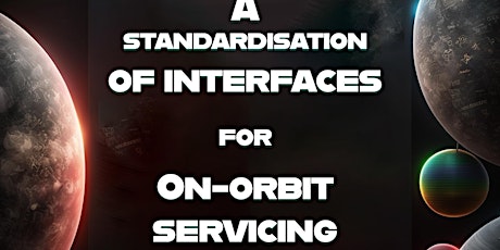 Vortrag - A standardisation of interfaces for On-orbit servicing