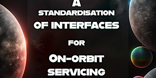 Vortrag - A standardisation of interfaces for On-orbit servicing