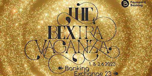 BEXtravanganza - die Banking Exchange23 primary image