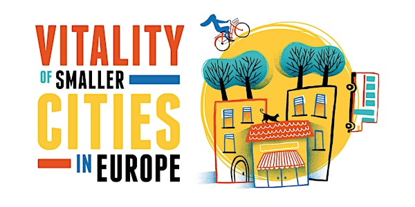 Vitality of Smaller Cities in Europe