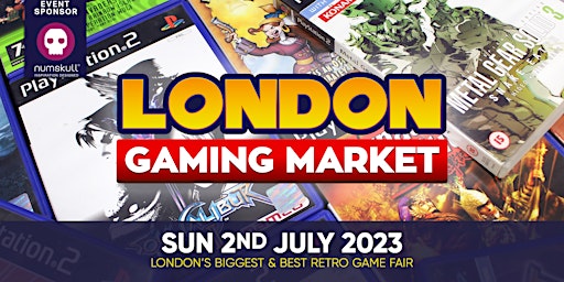 London Gaming Market - Sunday 2nd July 2023 primary image
