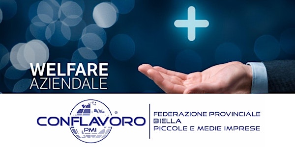 Il welfare aziendale: un’opportunità per tutti