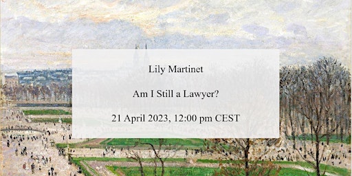 Lily Martinet on "Am I still a lawyer?"