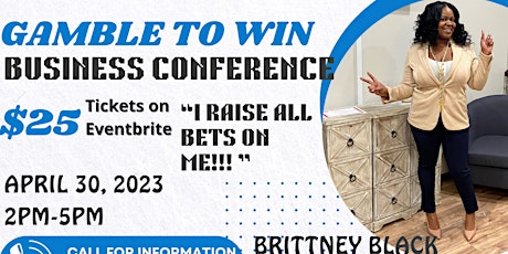 Gamble to Win Business Conference
