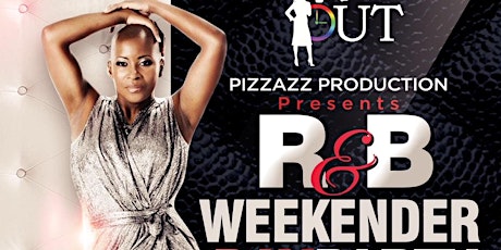 R&B Weekender Day Party & Brunch by Pizzazz Production primary image