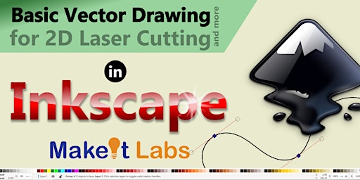 Primaire afbeelding van Inkscape 101 - Basic Vector Drawing for Laser Cutting and More!