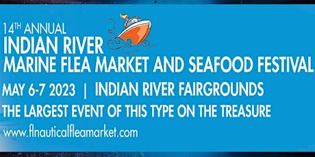 14th Annual Indian River Marine Flea Market and Seafood Festival
