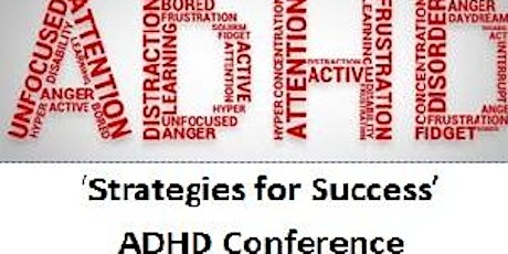ADHD Conference 'Strategies for Success' primary image