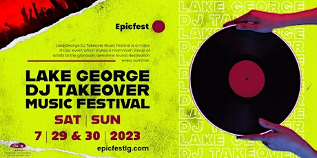 2023 Lake George DJ Takeover Music Festival