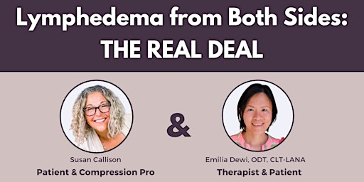 Lymphedema from Both Sides: The Real Deal