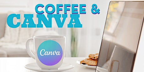 Coffee and  Canva
