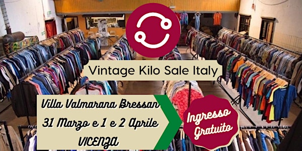 VINTAGE KILO SALE ITALY - VICENZA - FIRST EVENT - VILLA VALMARANA BRESSAN