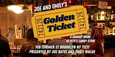 Golden Ticket Comedy Show primary image