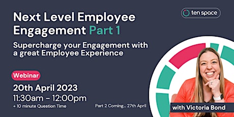 Next Level Employee Engagement Part 1