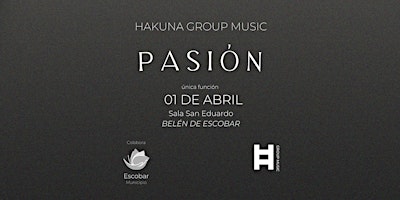 HAKUNA GROUP MUSIC - CONCIERTO PASIÓN
