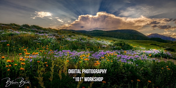 Digital Photography "101" Workshop
