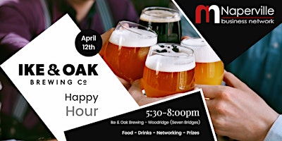 April 12: Happy Hour Networking Event @ Ike & Oak Brewing