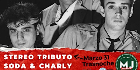 TRIBUTO A  SODA STEREO & CHARLY GARCIA