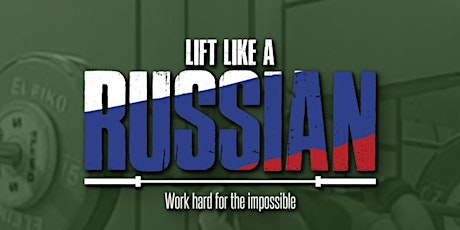 Imagem principal do evento Lift Like a Russian
