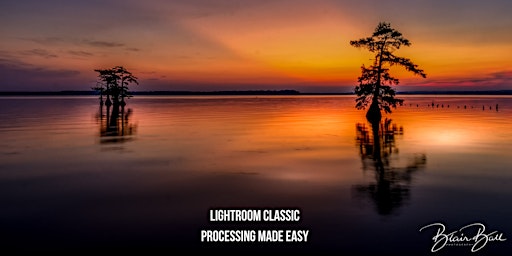 Imagem principal do evento Lightroom Classic Processing Made Easy