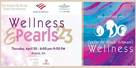 Wellness and Pearls 2023- Benefiting the Center for Black Women's Wellness