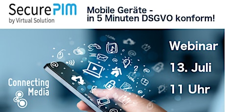 WEBINAR - Mobile Endgeräte in 5 Minuten DSGVO konform! primary image