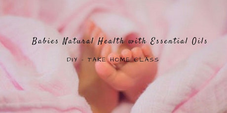 Babies Natural Health with Essential Oils primary image