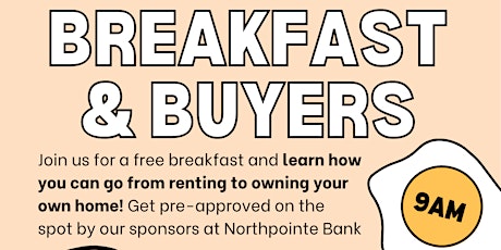 Breakfast & Buyers - First Time Home Buyers Seminar