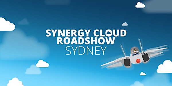 Synergy Cloud Roadshow — Sydney
