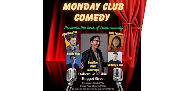 Monday club comedy presents David McSavage plus guests
