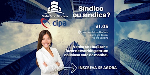 CAFÉ  EXPO SÍNDICO CIPA