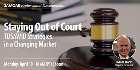 Staying Out of Court | TDS/AVID Strategies in a Changing Market