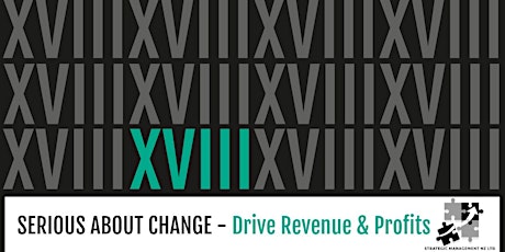 Serious about change? Drive revenue and profits primary image