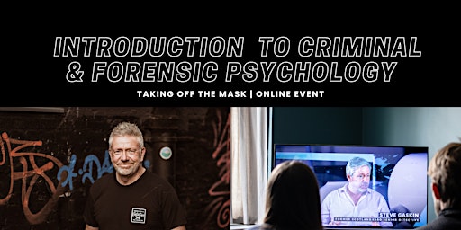 Introduction to Criminal & Forensic Psychology | Online with Ex-Detectives