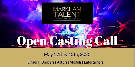 York Region Wide Talent Show by Markham Talent - TICKETS SEMI FINALS MAY 13