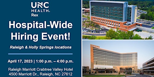 UNC Health Rex Hospital-Wide Hiring Event (4/17)