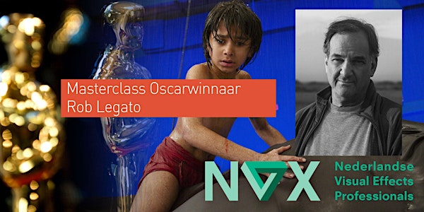 NVX Masterclass 3-voudig Oscarwinnende VFX Supervisor Rob Legato