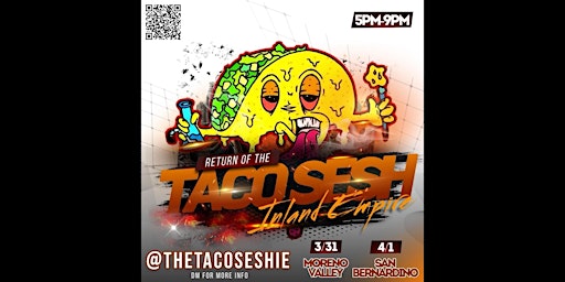 Return Of The Taco Sesh
