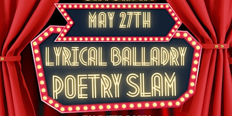 Lyrical Balladry Poetry Slam