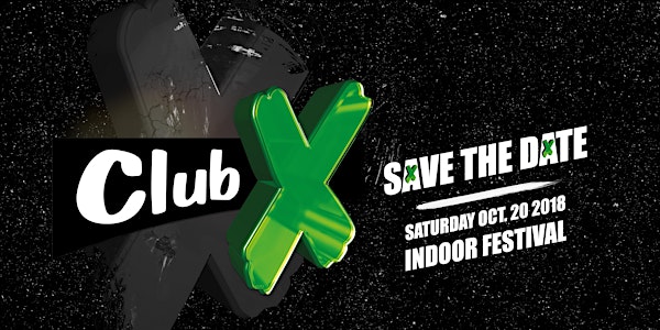 CLUB X indoor festival 2018 (BE)
