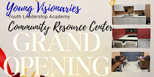 Young Visionaries CRC Grand Opening and Resource Fair