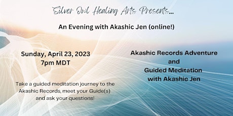 Akashic Records Adventure and Guided Meditation with Akashic Jen (Online!) primary image