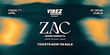 Vibez Emotion presents ZAC