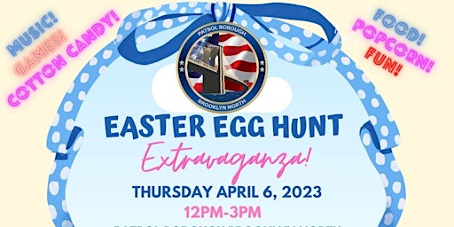 Brooklyn North Community Easter Egg Hunt Extravaganza