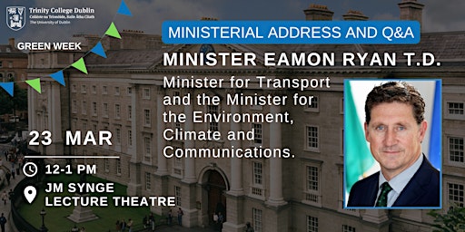 Ministerial Address and Q&A with Minister Eamon Ryan T.D.