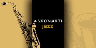 Argonauti Summer Music - Jazz Argonauti Summer Music - Jazz