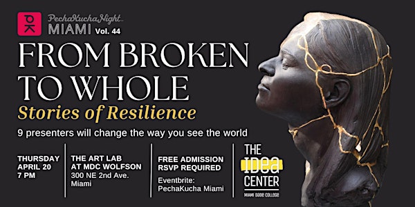 PechaKucha Night Miami: Stories of Resilience