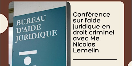 Image principale de Conférence sur l’aide juridique en droit criminel avec Me Nicolas Lemelin